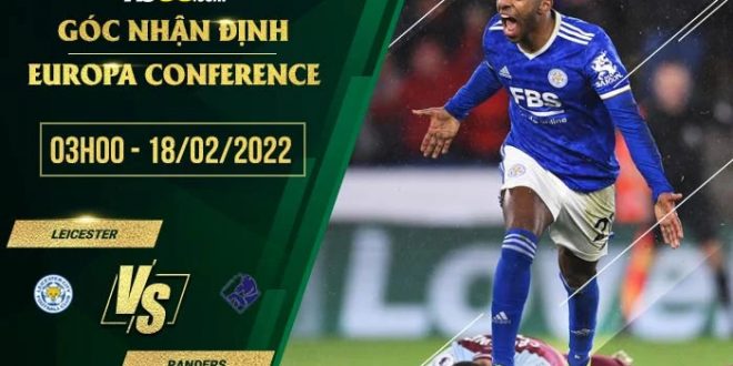 Tỷ lệ kèo Leicester vs Randers