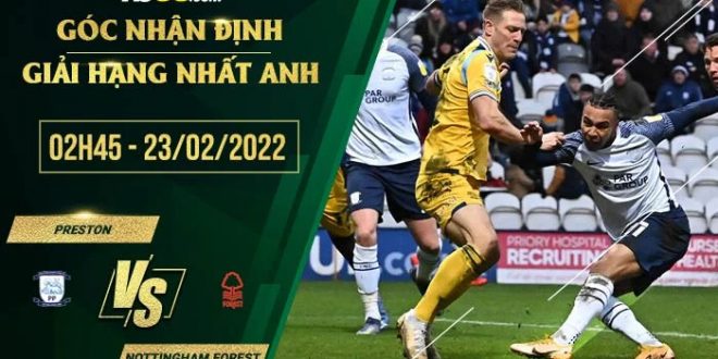 Tỷ lệ kèo Preston vs Nottingham Forest