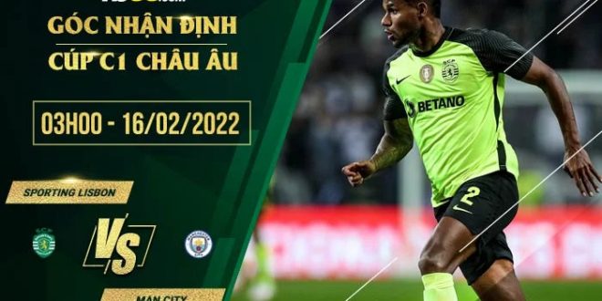 Tỷ lệ kèo Sporting Lisbon vs Man City