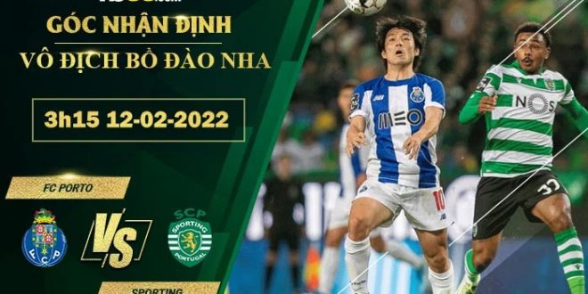 Tỷ lệ kèo FC Porto vs Sporting