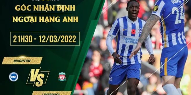 Tỷ lệ kèo Brighton vs Liverpool