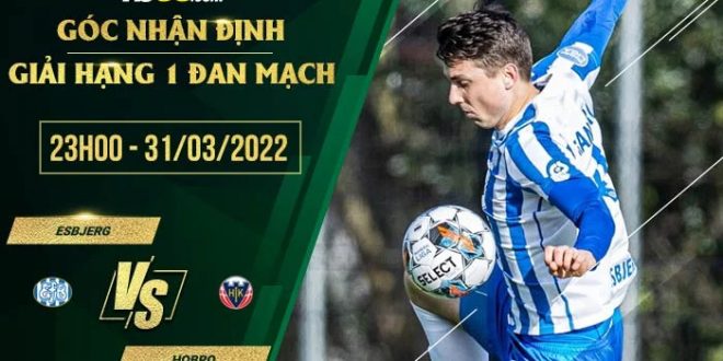 Tỷ lệ kèo Esbjerg vs Hobro