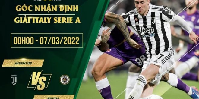 Tỷ lệ kèo Juventus vs Spezia