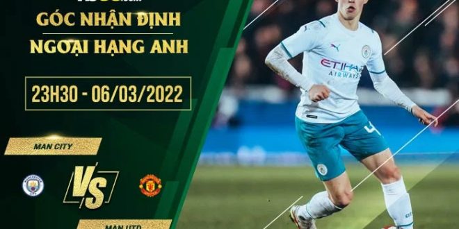 Tỷ lệ kèo Man City vs Man Utd