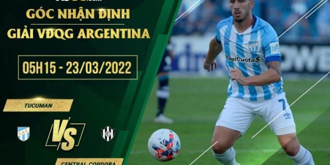 Tỷ lệ kèo Tucuman vs Central Cordoba