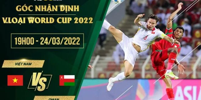 Tỷ lệ kèo Việt Nam vs Oman