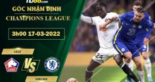 Tỷ lệ kèo Lille vs Chelsea