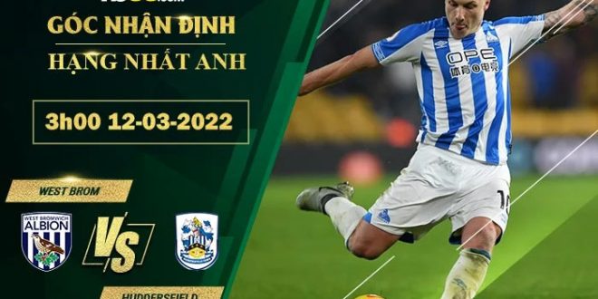 Tỷ lệ kèo West Brom vs Huddersfield