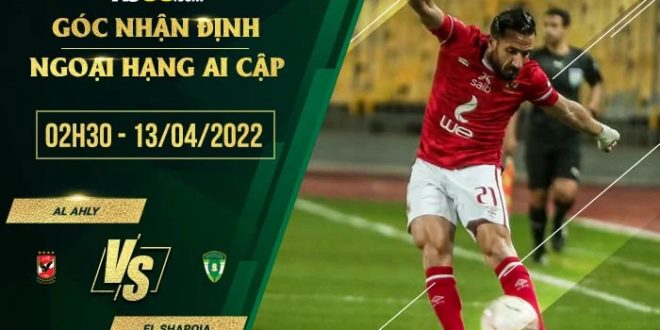 Tỷ lệ kèo Al Ahly vs El Sharqia