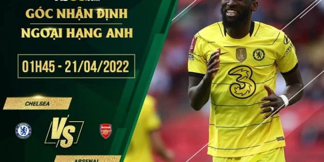 Tỷ lệ kèo Chelsea vs Arsenal