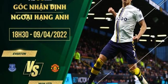 Tỷ lệ kèo Everton vs Man Utd