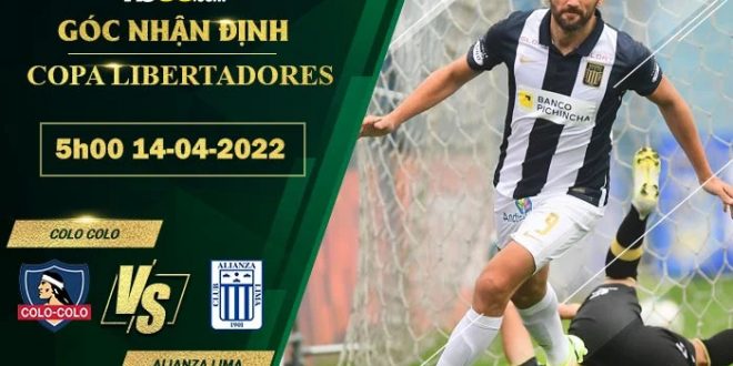Soi kèo Colo Colo vs Alianza Lima