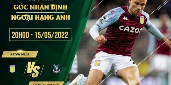 Tỷ lệ kèo Aston Villa vs Crystal Palace