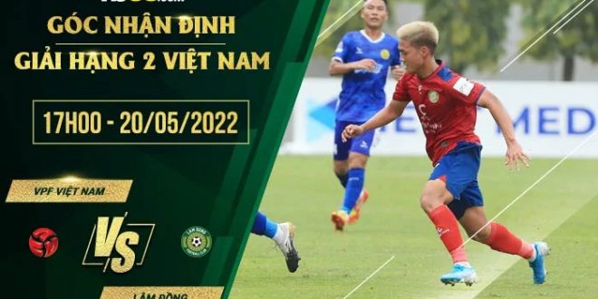 Tỷ lệ kèo VPF Việt Nam vs Lâm Đồng