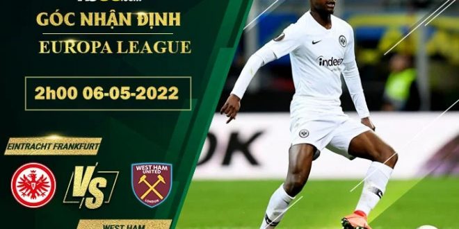 Tỷ lệ kèo Eintracht Frankfurt vs West Ham