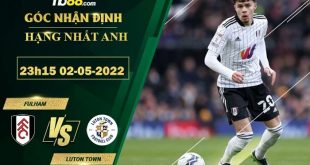 Tỷ lệ kèo Fulham vs Luton Town