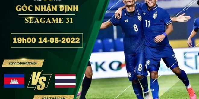 Tỷ lệ kèo U23 Campuchia vs U23 Thái Lan