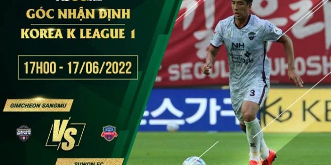 Nhận định kèo Gimcheon Sangmu vs Suwon FC