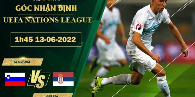 Tỷ lệ kèo Slovenia vs Serbia