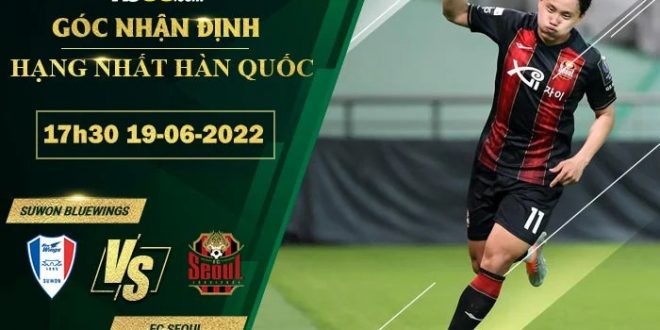 Soi kèo nhà cái Suwon Bluewings vs FC Seoul