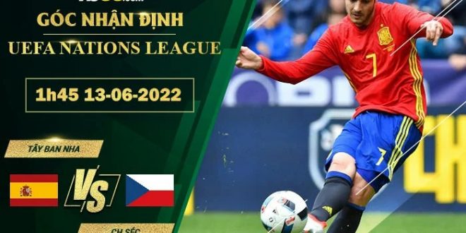 Tỷ lệ kèo Tây Ban Nha vs CH Séc