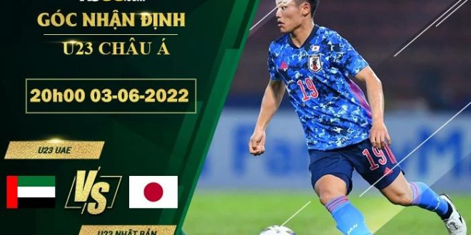Soi kèo nhận định U23 UAE vs U23 Nhật Bản
