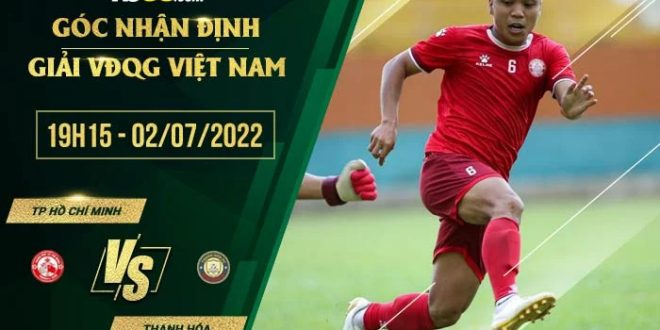 Soi kèo hôm nay TP Hồ Chí Minh vs Thanh Hóa