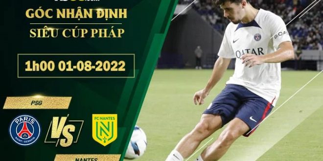 Soi kèo PSG vs Nantes