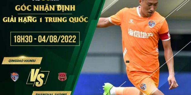 Kèo Qingdao Hainiu vs Shanghai Jiading Huilong