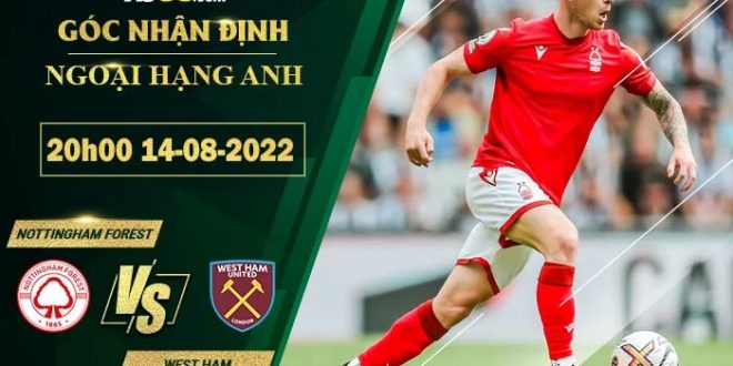 Soi kèo thơm Nottingham Forest vs West Ham