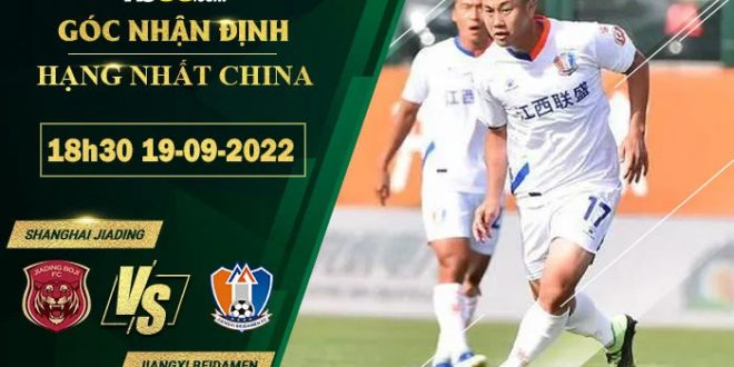 Soi kèo nhà cái Shanghai Jiading vs Jiangxi Beidamen