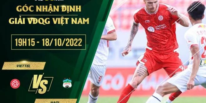 Soi kèo nhận định Viettel vs HAGL