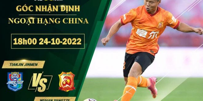 Soi kèo nhà cái Tianjin Jinmen vs Wuhan Yangtze