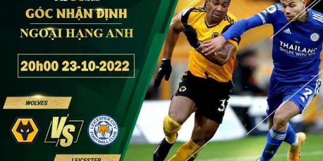 Soi kèo nhà cái Wolves vs Leicester