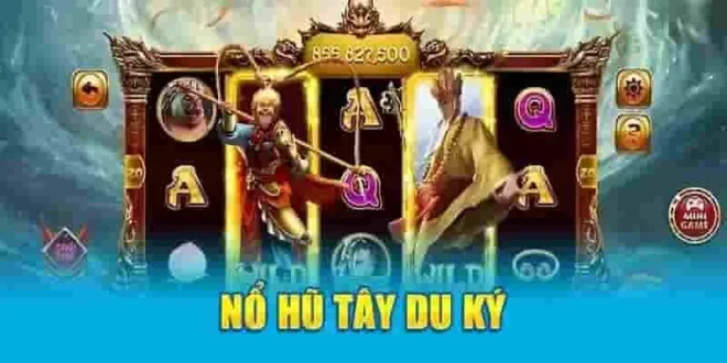 Nổ Hũ Tây Du Ký: Kinh Nghiệm Chơi Dễ Thắng Từ Cao Thủ