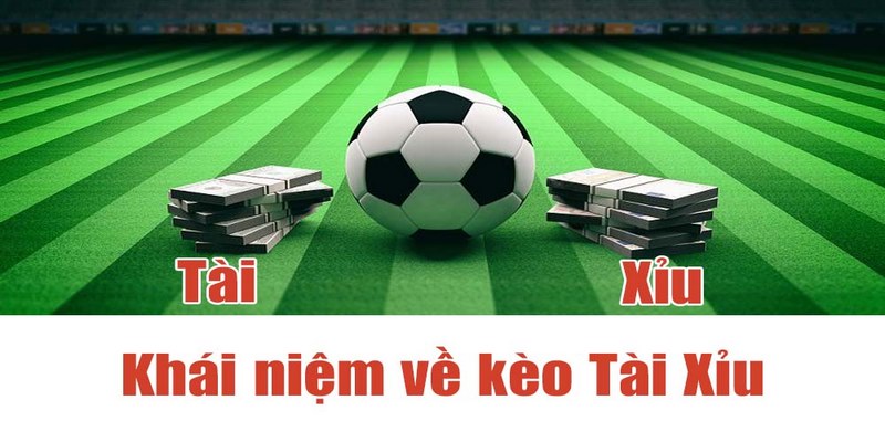 Luật cơ bản của kèo tài xỉu trong bóng đá