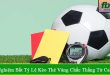 kinh nghiệm bắt tỷ lệ kèo thẻ vàng