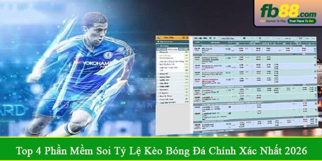 phần mềm soi tỷ lệ kèo bóng đá