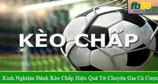 kinh nghiệm đánh kèo chấp