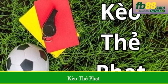 kèo thẻ phạt