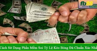 cách sử dụng phần mềm soi tỷ lệ kèo bóng đá